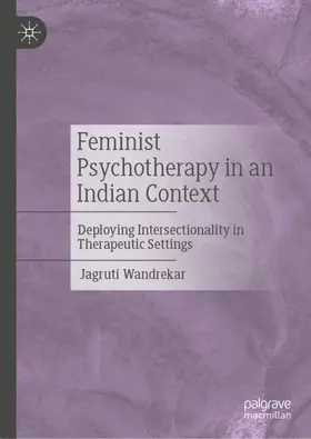 Wandrekar | Feminist Psychotherapy in an Indian Context | Buch | 978-3-031-99230-8 | www.sack.de