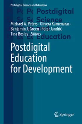 Peters / Kamenarac / Green | Postdigital Education for Development | E-Book | www.sack.de
