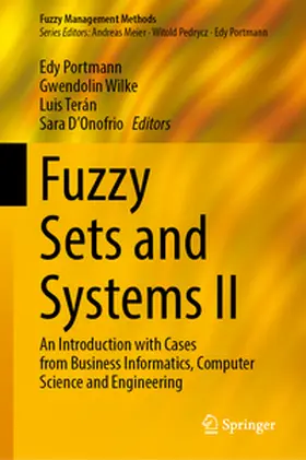Portmann / Wilke / Terán |  Fuzzy Sets and Systems II | eBook | Sack Fachmedien