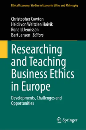 Cowton / von Weltzien Høivik / Jeurissen |  Researching and Teaching Business Ethics in Europe | eBook | Sack Fachmedien