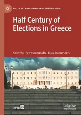 Ioannidis / Tsaoussakis | Half Century of Elections in Greece | E-Book | www.sack.de