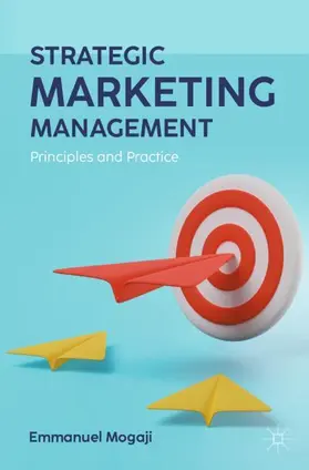 Mogaji |  Strategic Marketing Management | Buch |  Sack Fachmedien