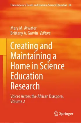 Atwater / Garvin |  Creating and Maintaining a Home in Science Education Research | Buch |  Sack Fachmedien
