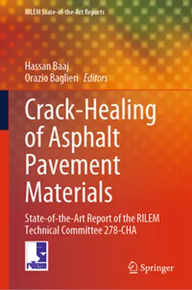 Baaj / Baglieri |  Crack-Healing of Asphalt Pavement Materials | eBook | Sack Fachmedien