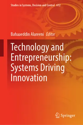 Alareeni |  Technology and Entrepreneurship: Systems Driving Innovation | eBook | Sack Fachmedien