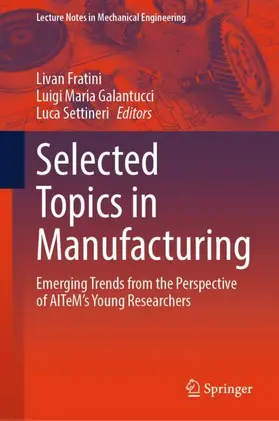 Fratini / Galantucci / Settineri |  Selected Topics in Manufacturing | Buch |  Sack Fachmedien