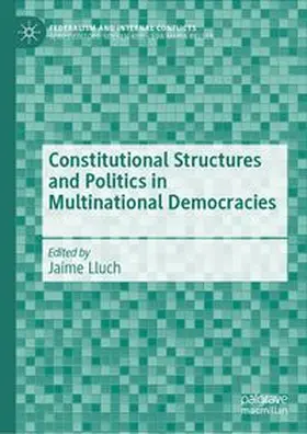 Lluch |  Constitutional Structures and Politics in Multinational Democracies | eBook | Sack Fachmedien