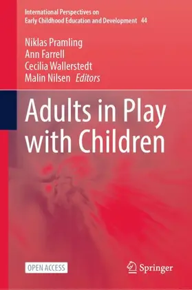 Pramling / Farrell / Wallerstedt |  Adults in Play with Children | Buch |  Sack Fachmedien