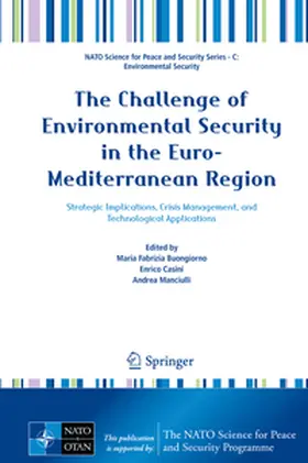 Buongiorno / Casini / Manciulli |  The Challenge of Environmental Security in the Euro-Mediterranean Region | eBook | Sack Fachmedien