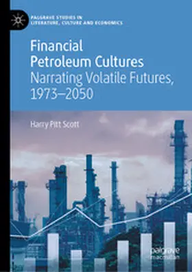 Pitt Scott | Financial Petroleum Cultures | E-Book | www.sack.de