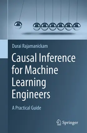 Rajamanickam |  Causal Inference for Machine Learning Engineers | eBook | Sack Fachmedien