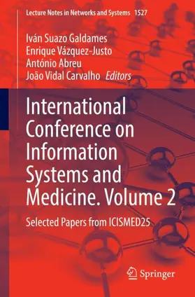 Galdames / Vázquez-Justo / Abreu |  International Conference on Information Systems and Medicine. Volume 2 | Buch |  Sack Fachmedien