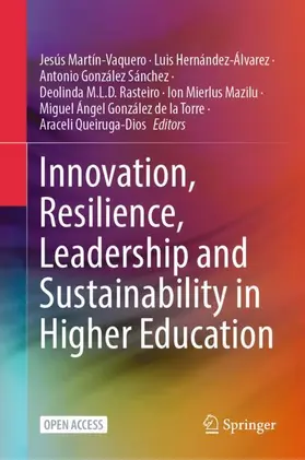 Martín-Vaquero / Hernández-Álvarez / González Sánchez |  Innovation, Resilience, Leadership and Sustainability in Higher Education | Buch |  Sack Fachmedien