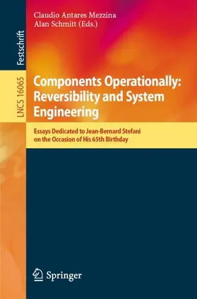 Mezzina / Schmitt |  Components Operationally: Reversibility and System Engineering | Buch |  Sack Fachmedien