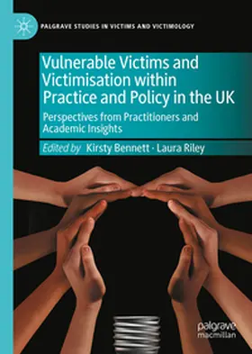Bennett / Riley |  Vulnerable Victims and Victimisation within Practice and Policy in the UK | eBook | Sack Fachmedien