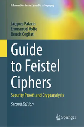 Patarin / Volte / Cogliati |  Guide to Feistel Ciphers | eBook | Sack Fachmedien