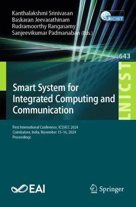 Srinivasan / Jeevarathinam / Rangasamy | Smart System for Integrated Computing and Communication | Buch | 978-3-031-99938-3 | www.sack.de