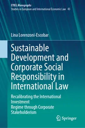 Lorenzoni-Escobar | Sustainable Development and Corporate Social Responsibility in International Law | E-Book | www.sack.de
