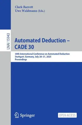 Barrett / Waldmann |  Automated Deduction - CADE 30 | Buch |  Sack Fachmedien