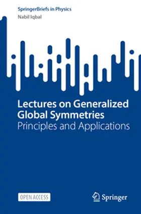 Iqbal |  Lectures on Generalized Global Symmetries | Buch |  Sack Fachmedien