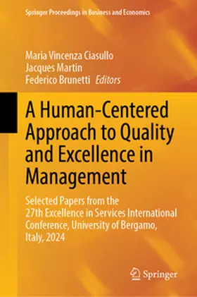 Ciasullo / Martin / Brunetti | A Human-Centered Approach to Quality and Excellence in Management | E-Book | www.sack.de