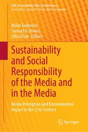 Todorovic / Idowu / Puiu |  Sustainability and Social Responsibility of the Media and in the Media | eBook | Sack Fachmedien