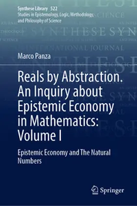 Panza |  Reals by Abstraction. An Inquiry about Epistemic Economy in Mathematics: Volume I | eBook | Sack Fachmedien
