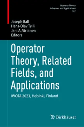 Ball / Tylli / Virtanen | Operator Theory, Related Fields, and Applications | E-Book | www.sack.de