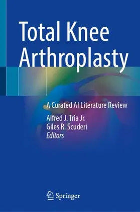 Tria Jr. / Scuderi |  Total Knee Arthroplasty | Buch |  Sack Fachmedien