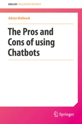 Wallwork |  The Pros and Cons of Using Chatbots | eBook | Sack Fachmedien