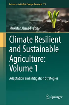 Ahmed |  Climate Resilient and Sustainable Agriculture: Volume 1 | eBook | Sack Fachmedien