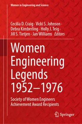Craig / Teig / Kimberling |  Women Engineering Legends 1952-1976: | eBook | Sack Fachmedien
