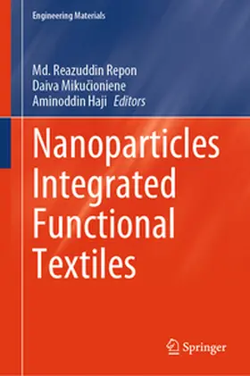 Repon / Mikucioniene / Mikucioniene |  Nanoparticles Integrated Functional Textiles | eBook | Sack Fachmedien
