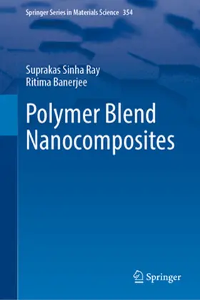 Ray / Banerjee |  Polymer Blend Nanocomposites | eBook | Sack Fachmedien