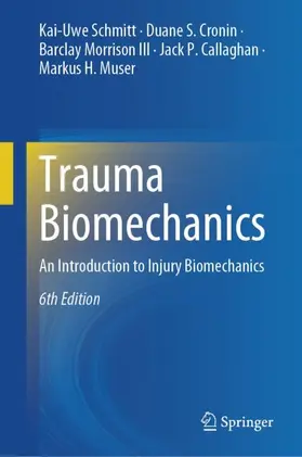 Schmitt / Cronin / Morrison III |  Trauma Biomechanics | Buch |  Sack Fachmedien