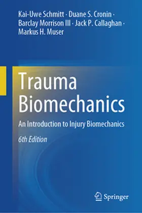 Schmitt / Cronin / Morrison III |  Trauma Biomechanics | eBook | Sack Fachmedien