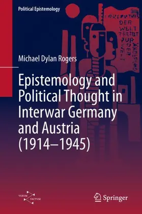 Rogers |  The Pluralism of Order: Physics, Epistemology and Political Thought in Germany and Austria, 1914–1945 | Buch |  Sack Fachmedien