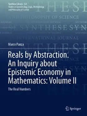 Panza |  Reals by Abstraction. An Inquiry about Epistemic Economy in Mathematics: Volume II | eBook | Sack Fachmedien