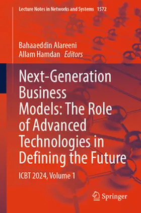 Alareeni / Hamdan | Next-Generation Business Models: The Role of Advanced Technologies in Defining the Future | E-Book | www.sack.de
