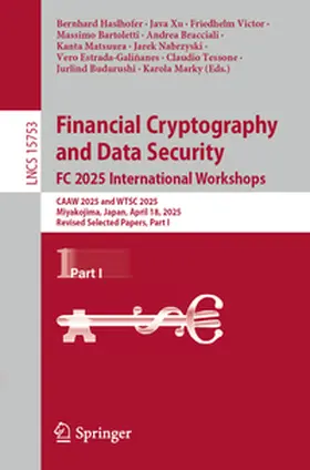 Haslhofer / Xu / Budurushi |  Financial Cryptography and Data Security. FC 2025 International Workshops | eBook | Sack Fachmedien