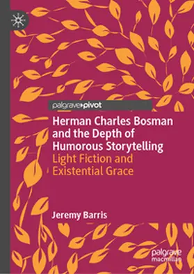 Barris |  Herman Charles Bosman and the Depth of Humorous Storytelling | eBook | Sack Fachmedien
