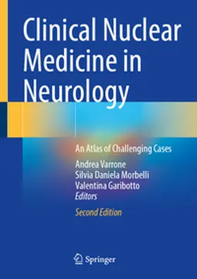 Varrone / Morbelli / Garibotto |  Clinical Nuclear Medicine in Neurology | eBook | Sack Fachmedien