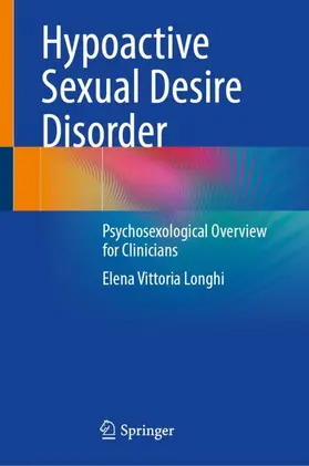 Longhi | Hypoactive Sexual Desire Disorder | Buch | 978-3-032-00658-5 | www.sack.de