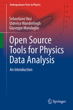 Vasi / Wanderlingh / Mandaglio | Open Source Tools for Physics Data Analysis | E-Book | www.sack.de