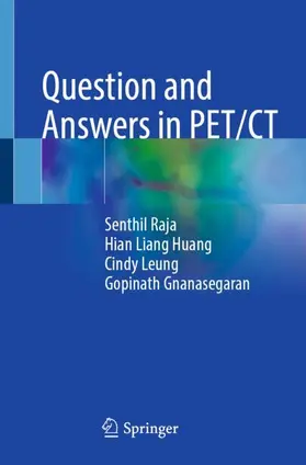 Raja / Huang / Leung | Question and Answers in PET/CT | Buch | 978-3-032-00820-6 | www.sack.de