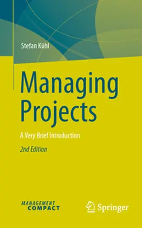 Kühl |  Managing Projects | Buch |  Sack Fachmedien