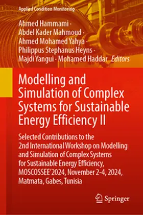Hammami / Mahmoud / Yahya | Modelling and Simulation of Complex Systems for Sustainable Energy Efficiency II | E-Book | www.sack.de