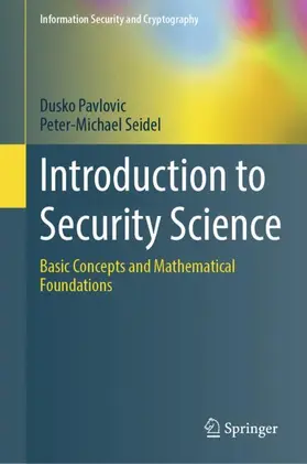 Pavlovic / Seidel |  Introduction to Security Science | Buch |  Sack Fachmedien