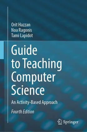 Hazzan / Ragonis / Lapidot |  Guide to Teaching Computer Science | Buch |  Sack Fachmedien