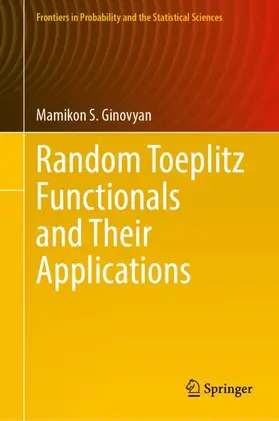 Ginovyan |  Random Toeplitz Functionals and Their Applications | Buch |  Sack Fachmedien
